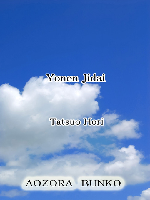 Title details for Yonen Jidai by Tatsuo Hori - Available